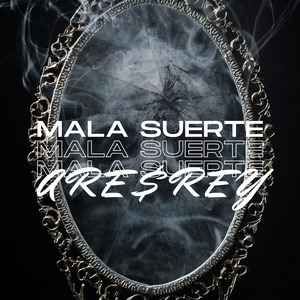 Mala Suerte
