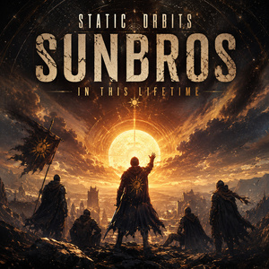 Sunbros in This Lifetime
