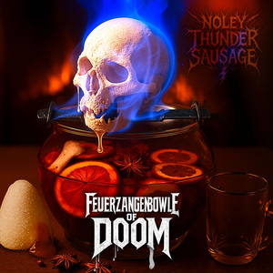 Feuerzangenbowle of Doom