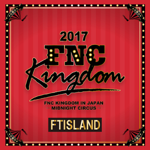 Take Me Now (Live 2017 FNC KINGDOM -MIDNIGHT CIRCUS-@Makuhari International Exhibition Halls, Chiba)