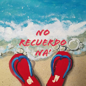 No Recuerdo Na'