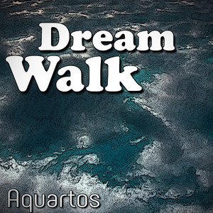 Dream Walk