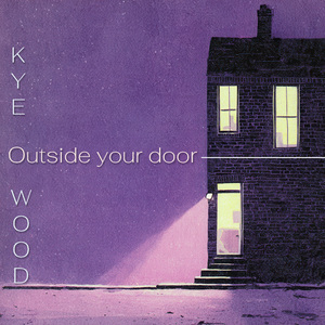 Outside your door