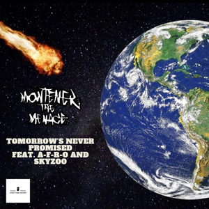 Tomorrow's Never Promised (feat. Skyzoo & A-F-R-O)