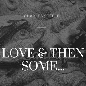 Love & Then Some
