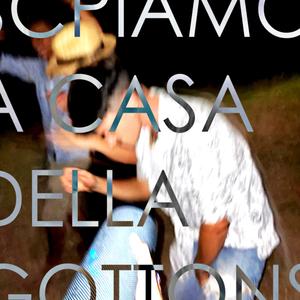 SCOPIAMOACASADELLAGOTTONS (feat. Gigiopera)
