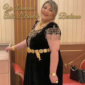 Ya Loumima Ad3i L'Bentek Beslama