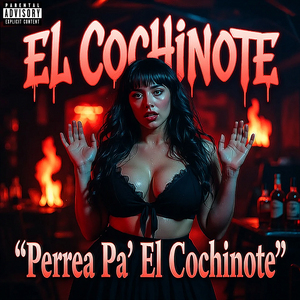 Perrea Pa’ el Cochinote