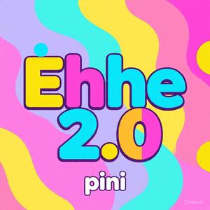 Ehhe 2.0