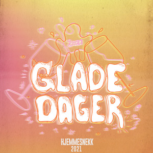 Glade Dager 2021 (Hjemmesnekk)