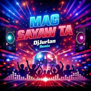 Mag Sayaw Ta