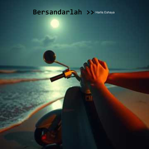 Bersandarlah