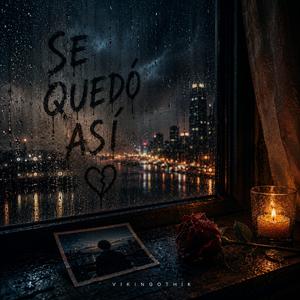 SE QUEDO ASI