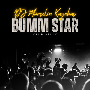 Bumm Star (Club Remix)