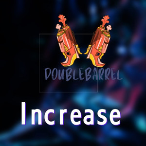 Increase