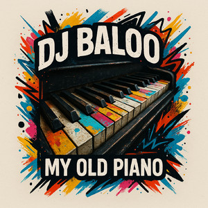My old piano (Tribal Mix)