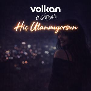 Hiç Utanmıyorsun