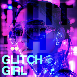 GLITCH GIRL