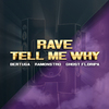 DJ Ghost Floripa - Rave Tell Me Why