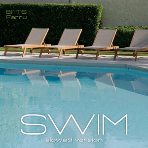 Swim (Slowed Version)