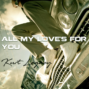 All My Love's for You