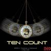 IMG Music - Ten Count (feat. Moka, Toastman, Hqllywood & Big Leek)