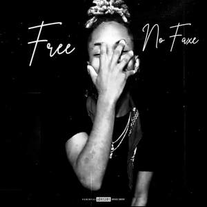 Free No Faxe (feat. Jayye NGB)