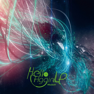 Hello & Again (Original Mix)