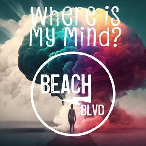 Where Is My Mind?
