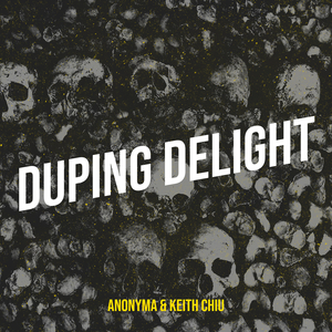 Duping Delight