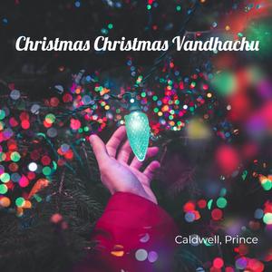 Christmas Christmas Vandhachu