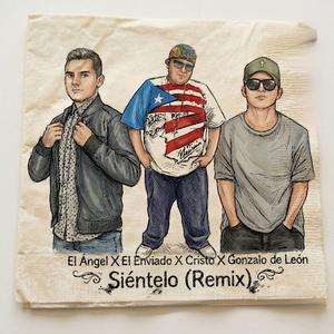 Siéntelo (feat. El Enviado X Cristo & El Angel) (Remix)