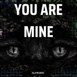 You Are Mine