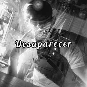 Desaparecer