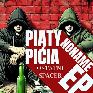 Ostatni Spacer (feat. Picia)