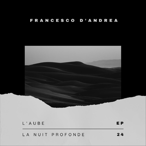 La Nuit Profonde: I. L'aube