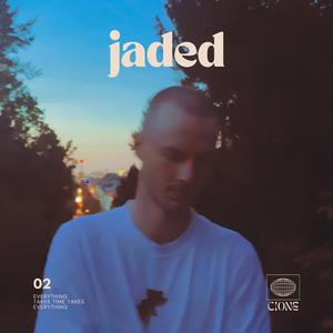 Jaded
