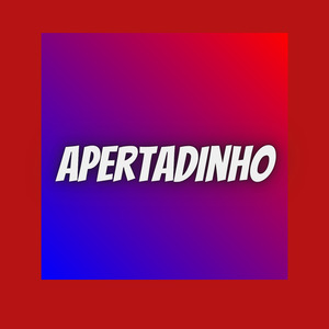Apertadinho
