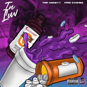 In Luv (feat. King Cashes)