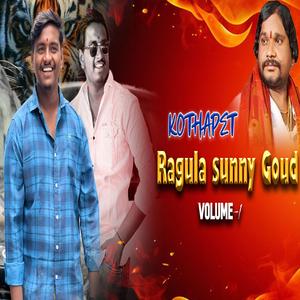 KOTHAPET RAGULA SUNNY GOUD VOLUME-1