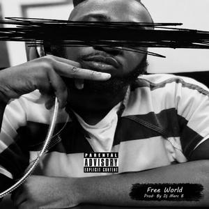 Freeworld (feat. DJ Marc B)