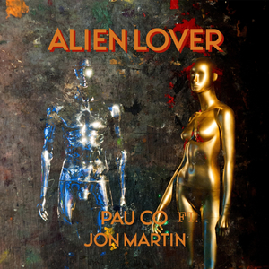 Alien Lover (feat. Jon Martin)