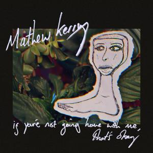 If You're Not Going Home With Me...