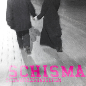 Schisma (Single Edit)