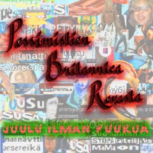 Mulla on kuusenhavu perseessä, Ja valkonen palli