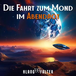 Die Fahrt zum Mond im Abendrot