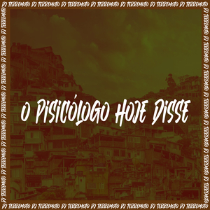 O Pisicólogo Hoje Disse