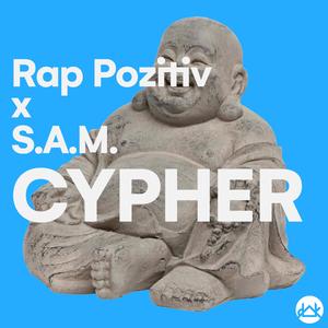 Cypher (feat. S.A.M., Lux Kmala & Laz Vegjas)