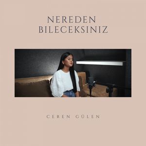 Nereden Bileceksiniz