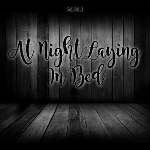 At Night Laying In Bed